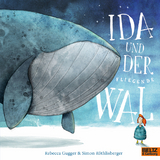 Ida und der fliegende Wal - Simon Röthlisberger, Rebecca Gugger