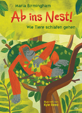 Ab ins Nest! – Wie Tiere schlafen gehen - Maria Birmingham