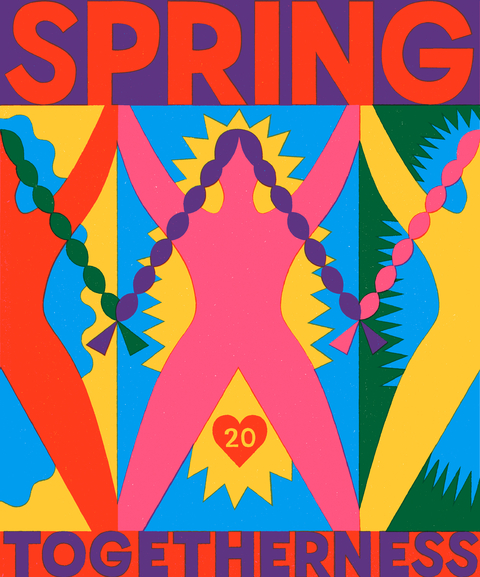 SPRING#20 - Togetherness - Ulli Lust, Birgit Wehye, Larissa Bertonasco, Line Hoven, Kathrin Stangl, Doris Freigofas, Stephanie Wunderlich, Maren Amini, Maria Luisa Witte,  Moki, Nina Pagalies, Anne Vagt, Julia Bernhard, Katharina Kulenkampff, Almuth Ertl, Carolin Löbbert, Claire Lenkova, Ludmilla Bartscht, Kati Szilagyi, Sophia Martineck