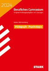 STARK Abiturprüfung Berufliches Gymnasium 2024 - Pädagogik/Psychologie - BaWü - 