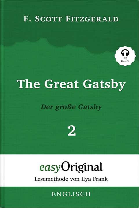 The Great Gatsby / Der große Gatsby - Teil 2 (Buch + MP3 Audio-CD) - Lesemethode von Ilya Frank - Zweisprachige Ausgabe Englisch-Deutsch - F. Scott Fitzgerald