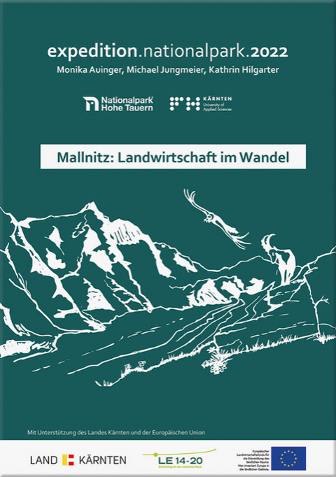 Mallnitz: Landwirtschaft im Wandel - Monika Auinger, Michael Jungmeier, Kathrin Hilgarther