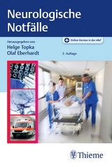 Neurologische Notfälle - Topka, Helge Roland; Eberhardt, Olaf