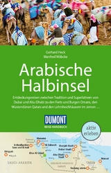 Arabische Halbinsel - Gerhard Heck, Manfred Wöbcke