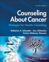 Counseling About Cancer - Schneider, Katherine A.; Chittenden, Anu; Mahoney Shannon. Kristen