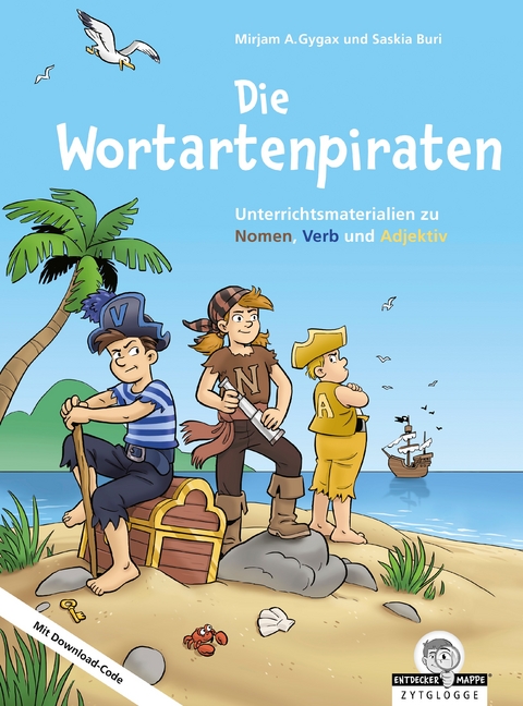 Die Wortartenpiraten - Mirjam A. Gygax, Saskia Buri