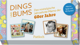 Dings und Bums. Das nostalgische Jahrzehnte-Memo der 60er-Jahre - 