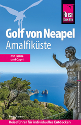 Reise Know-How Reiseführer Golf von Neapel, Amalfiküste - Amann, Peter