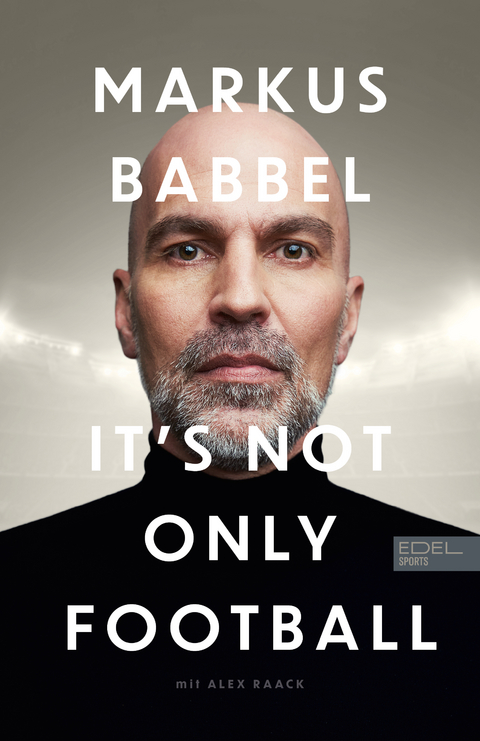 It's not only Football - Markus Babbel, Alex Raack