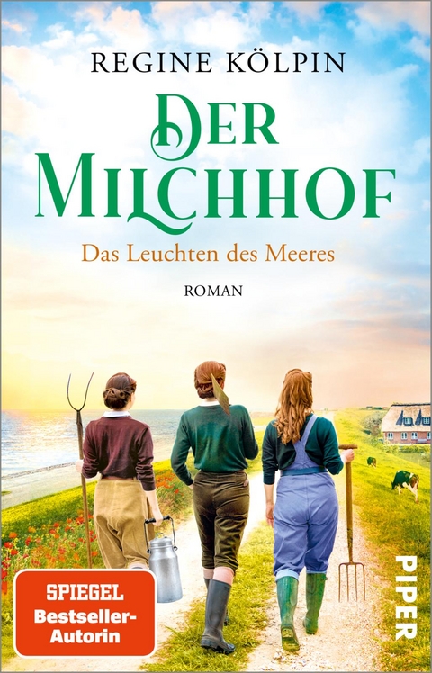 Der Milchhof – Das Leuchten des Meeres - Regine Kölpin