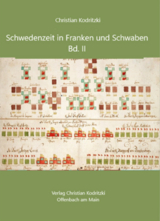 Schwedenzeit in Franken und Schwaben Bd. II - Christian Kodritzki