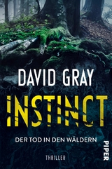 Instinct – Der Tod in den Wäldern - David Gray