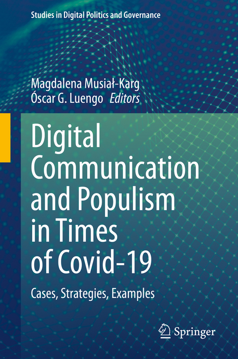 Digital Communication and Populism in Times of Covid-19 - 