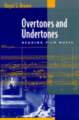 Overtones and Undertones - Royal S. Brown