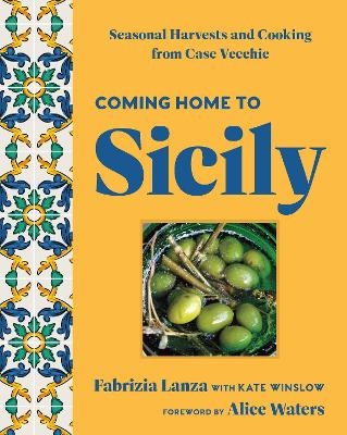 Coming Home to Sicily - Fabrizia Lanza, Kate Winslow
