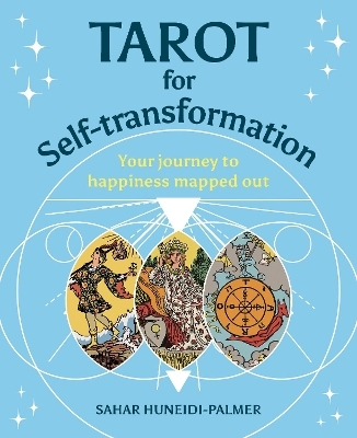 Tarot for Self-transformation - Sahar Huneidi-Palmer