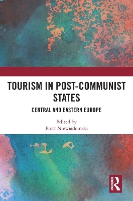 Tourism in Post-Communist States - 