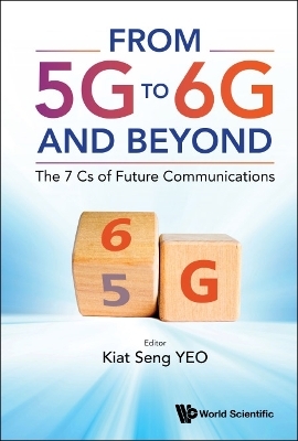 From 5g To 6g And Beyond: The 7 Cs Of Future Communications - 