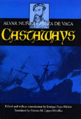 Castaways - Alvar Núñez Cabeza de Vaca