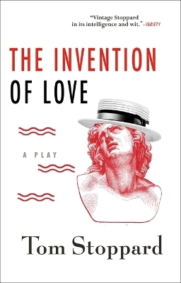 The Invention of Love - Tom Stoppard