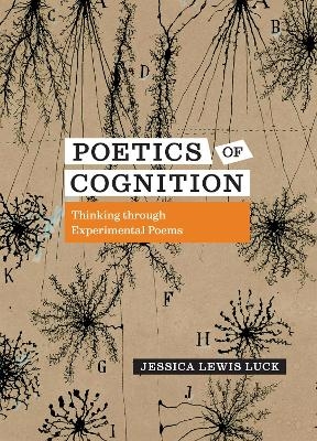 Poetics of Cognition - Jessica Lewis Luck
