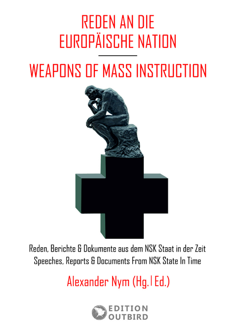 Reden an die Europäische Nation / Weapons Of Mass Instruction - 