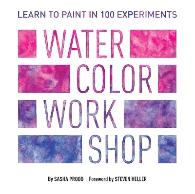 Watercolor Workshop - Sasha Prood