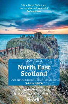 North East Scotland (Slow Travel) - Rebecca Gibson