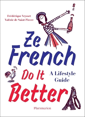 Ze French Do It Better - Valérie de Saint-Pierre, Frédérique Veysset