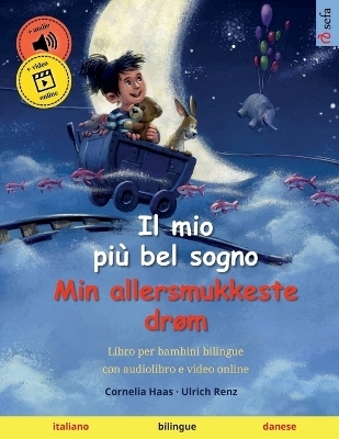 Il mio più bel sogno - Min allersmukkeste drøm (italiano - danese) - Ulrich Renz