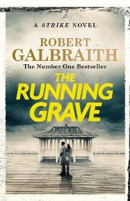 The Running Grave - Robert Galbraith