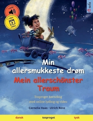 Min allersmukkeste drøm - Mein allerschönster Traum (dansk - tysk) - Ulrich Renz
