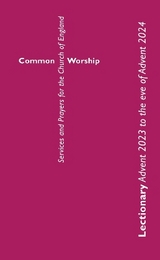 Common Worship Lectionary Advent 2023 to the Eve of Advent 2024 (Standard Format) - 