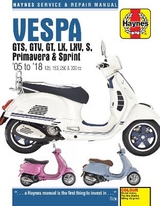 Vespa GTS, GTV, GT, LX, LXV, S, Primavera & Sprint (05 - 18) - Haynes Publishing