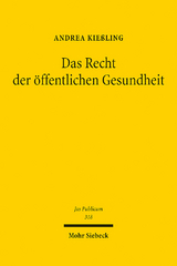 Das Recht der öffentlichen Gesundheit - Andrea Kießling