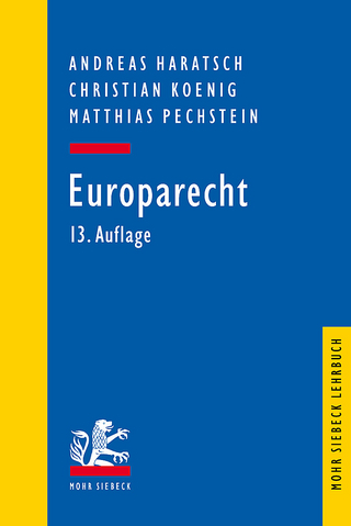 Europarecht - Andreas Haratsch; Christian Koenig; Matthias Pechstein