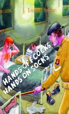 Hands Off Cocks, Hands On Socks - Lindlay Nelson