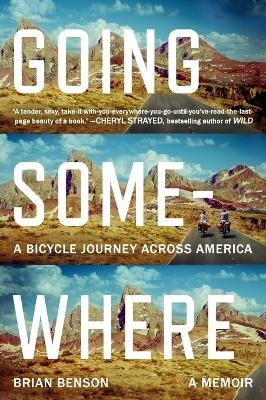 Going Somewhere - Brian Benson