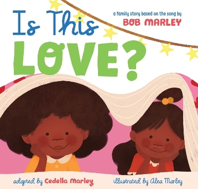Is This Love - Bob Marley, Cedella Marley