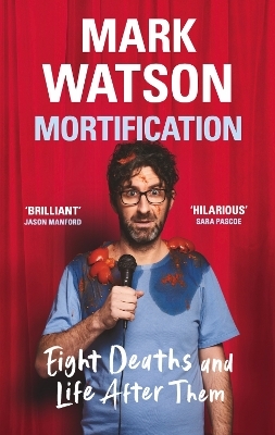 Mortification - Mark Watson