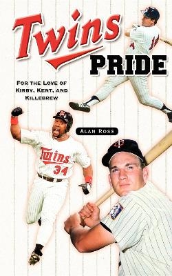 Twins Pride - Alan Ross