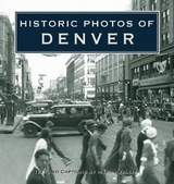 Historic Photos of Denver - Vallier, Myron