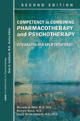 Competency in Combining Pharmacotherapy and Psychotherapy - Michelle B. Riba, Richard Balon, Laura Weiss Roberts