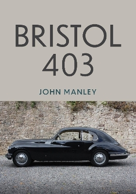 Bristol 403 - John Manley