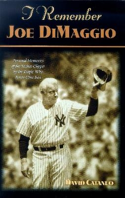 I Remember Joe Dimaggio - David Cataneo