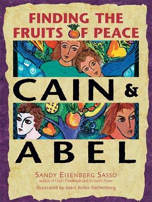 Cain & Abel - Rabbi Sandy Eisenberg Sasso