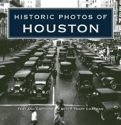 Historic Photos of Houston - 