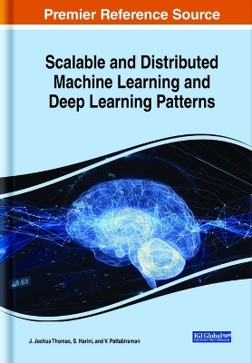 Scalable and Distributed Machine Learning and Deep Learning Patterns - 