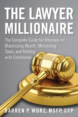 The Lawyer Millionaire - Darren Wurz