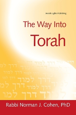 The Way Into Torah - Dr. Norman J. Cohen